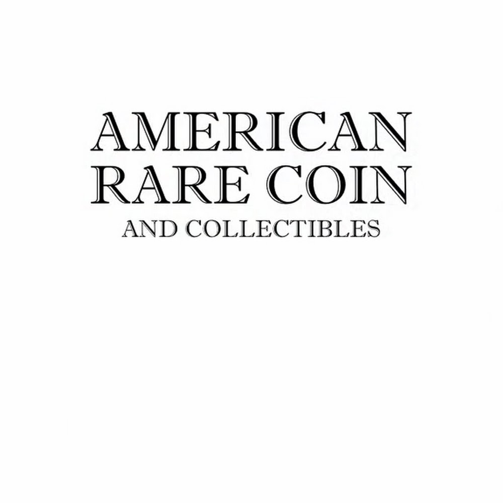 American Rare Coin & Collectibles
