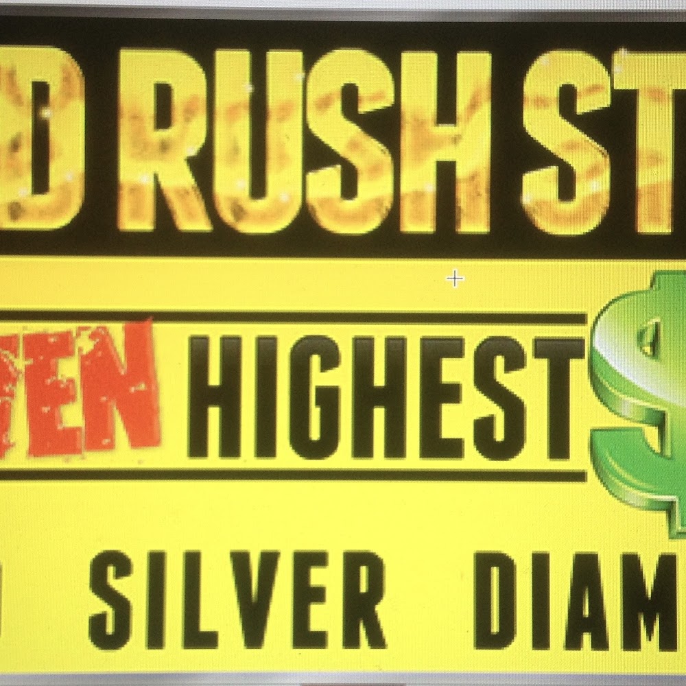 The Gold Rush Store call for appointment at this location please
