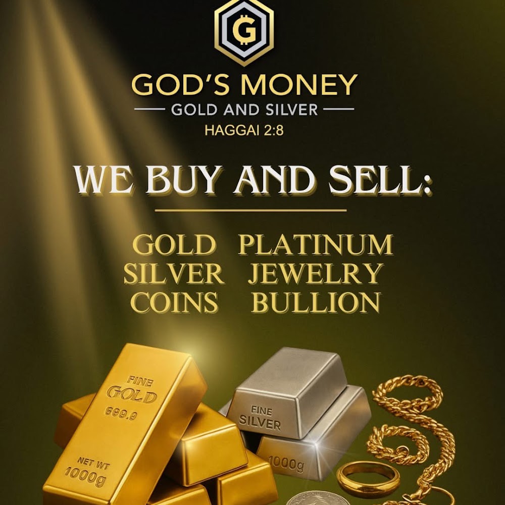 God's Money Gold & Silver
